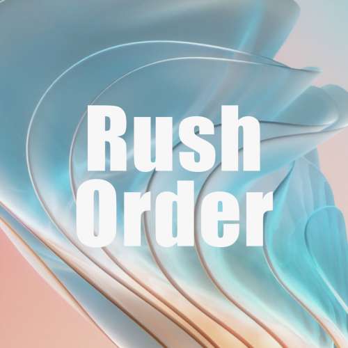 Rush order
